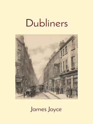 cover image of Dubliners (Illustrated)